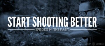 The F.A.S.T. Pistol Test: Start Shooting Better Episode 14