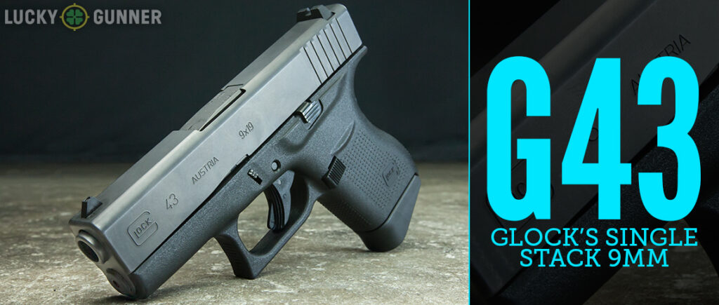 Glock 43 single stack 9mm