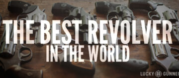 The Best Revolver in the World
