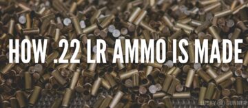 How 22 LR Ammo is Made