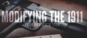 Modifying the 1911 for Service Use