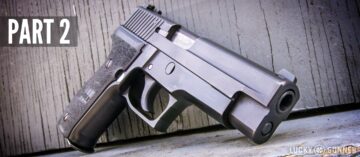 How to Use a Semi-Automatic Pistol: Part 2